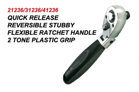 Quick Release Reversible Stubby Flexible Ratchet Handle 2 Tone Plastic Grip