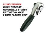 Quick Release Reversible Stubby Ratchet Handle 2 Tone Plastic Grip